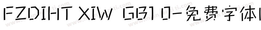 FZDIHT XIW  GB1 0字体转换